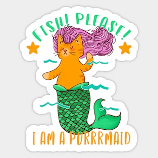 Fish Please I am a Purrrmaid Cat mermaid Sticker